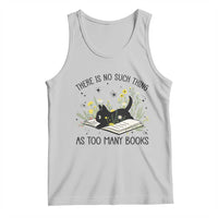 There Is No Such Thing As Too Many Books Tank Top Cute Kitty Reading Book - Wonder Print Shop