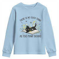 There Is No Such Thing As Too Many Books Youth Sweatshirt Cute Kitty Reading Book - Wonder Print Shop