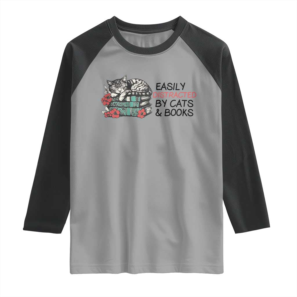 Easily Distracted By Cats And Books Raglan Shirt Lazy Kitty Book Lover - Wonder Print Shop
