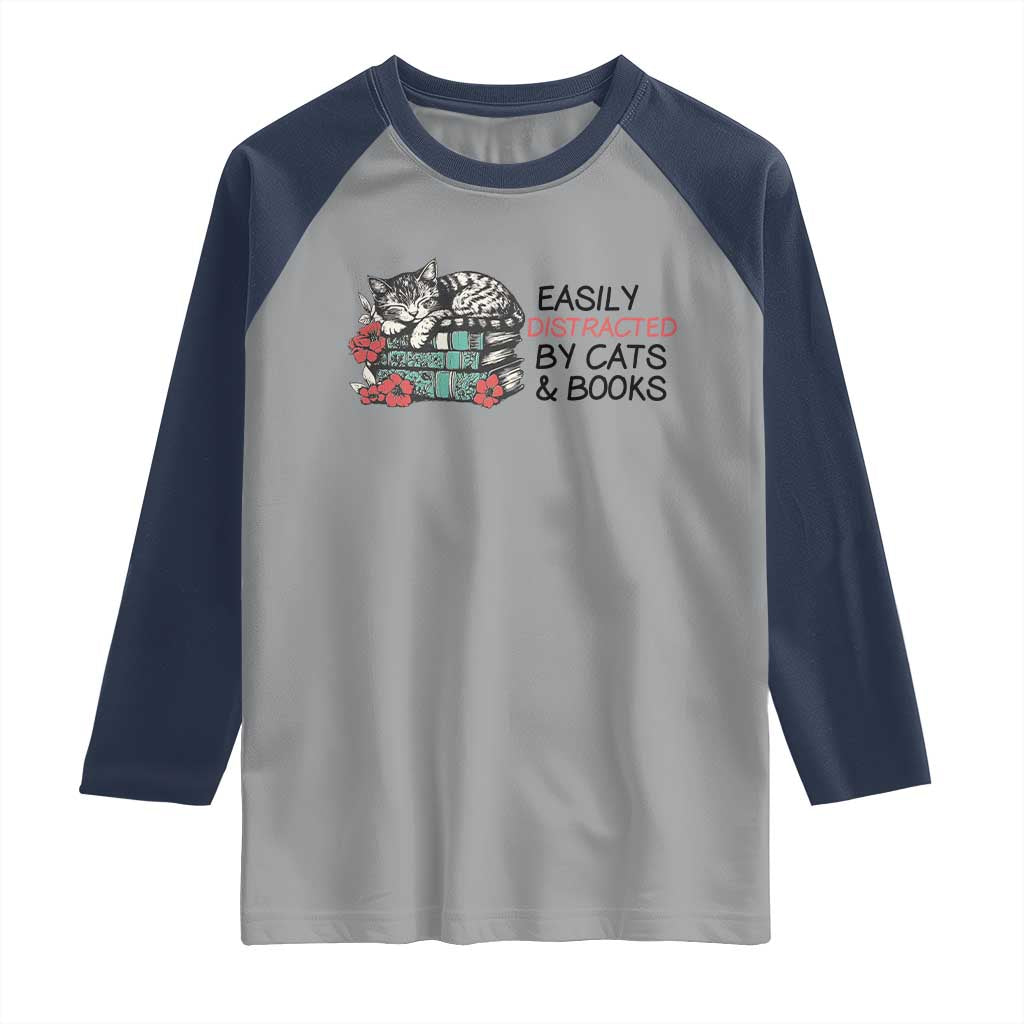 Easily Distracted By Cats And Books Raglan Shirt Lazy Kitty Book Lover - Wonder Print Shop