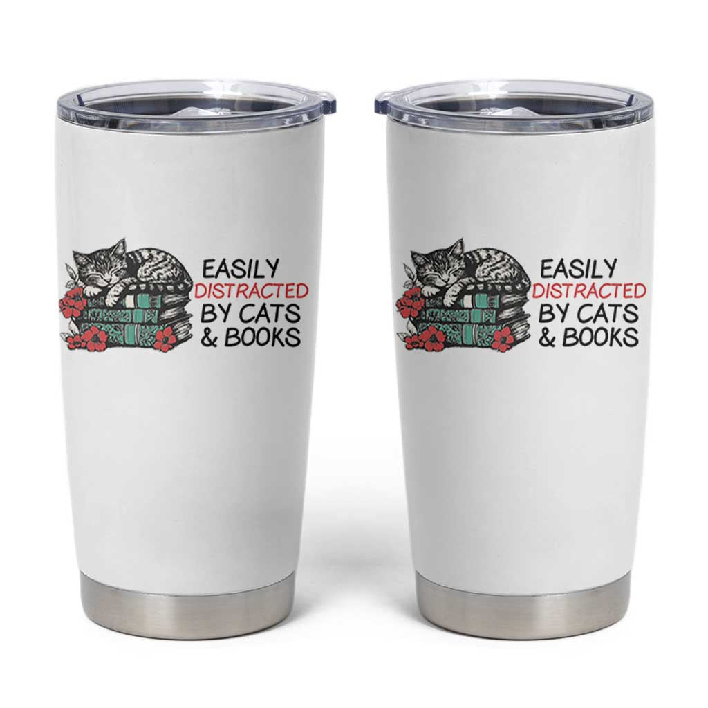 Easily Distracted By Cats And Books Tumbler Cup Lazy Kitty Book Lover