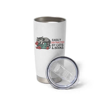 Easily Distracted By Cats And Books Tumbler Cup Lazy Kitty Book Lover
