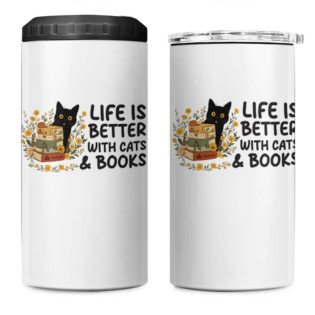 Life Is Better With Cats And Books 4 in 1 Can Cooler Tumbler Funny Black Cat Book Lover