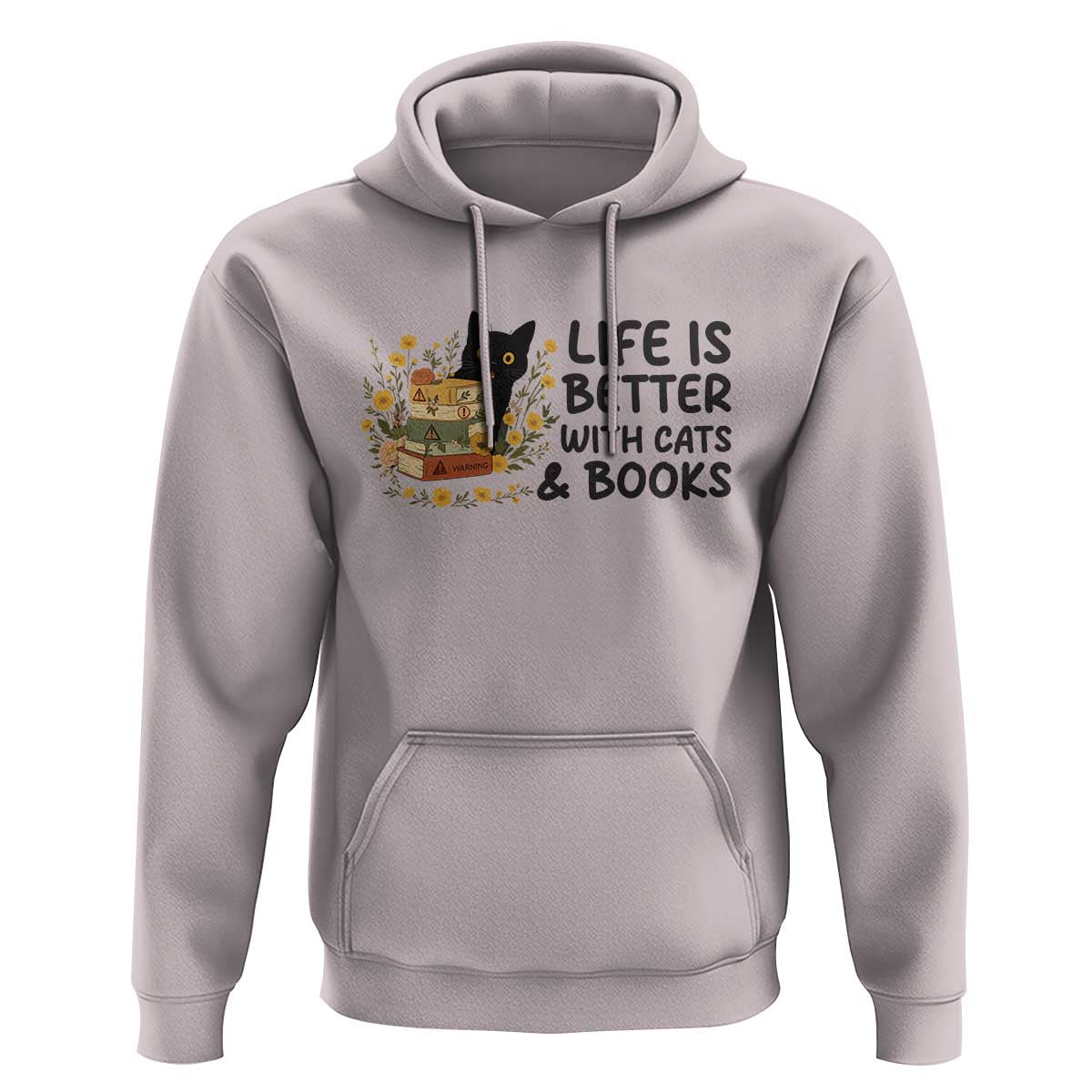 Life Is Better With Cats And Books Hoodie Funny Black Cat Book Lover - Wonder Print Shop
