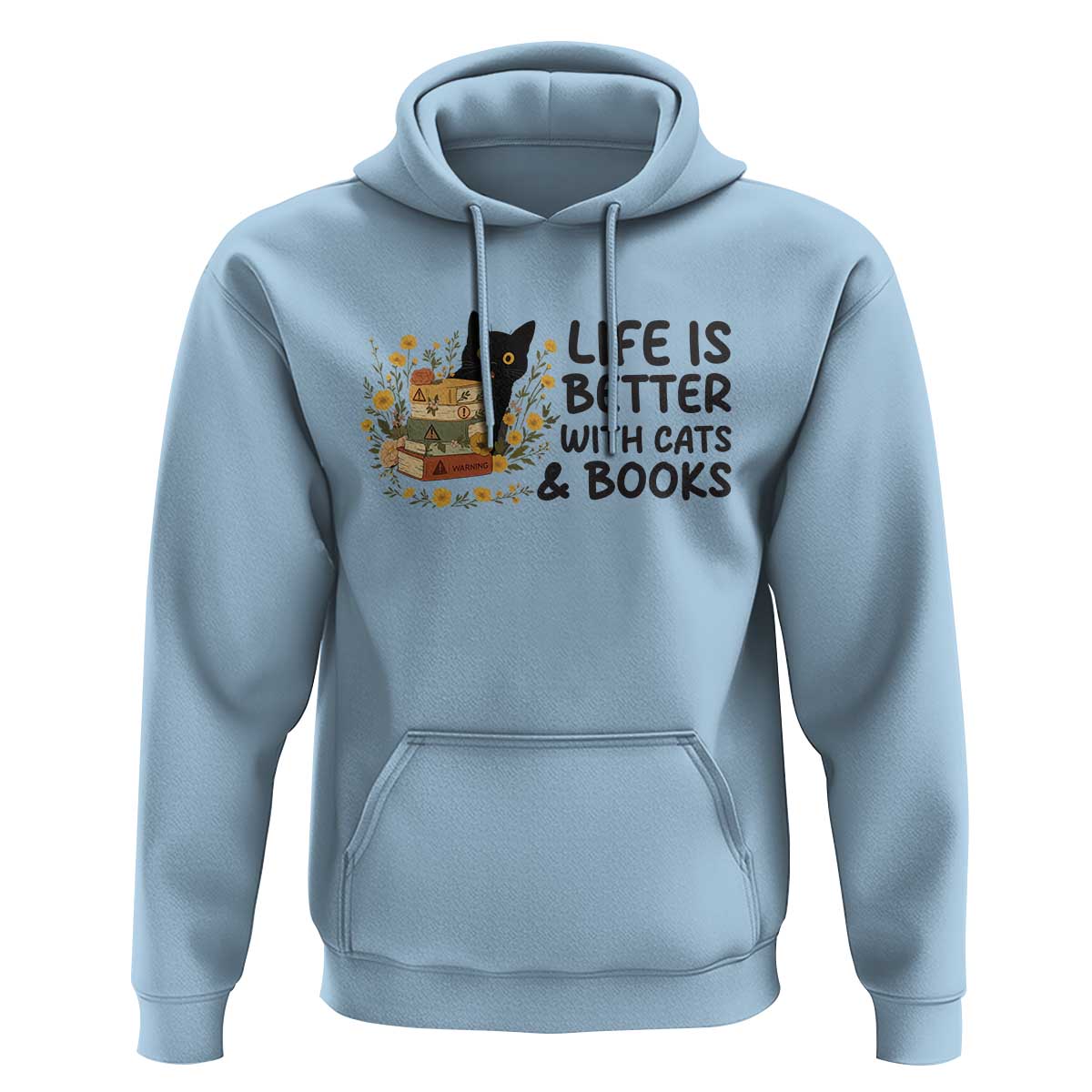 Life Is Better With Cats And Books Hoodie Funny Black Cat Book Lover - Wonder Print Shop