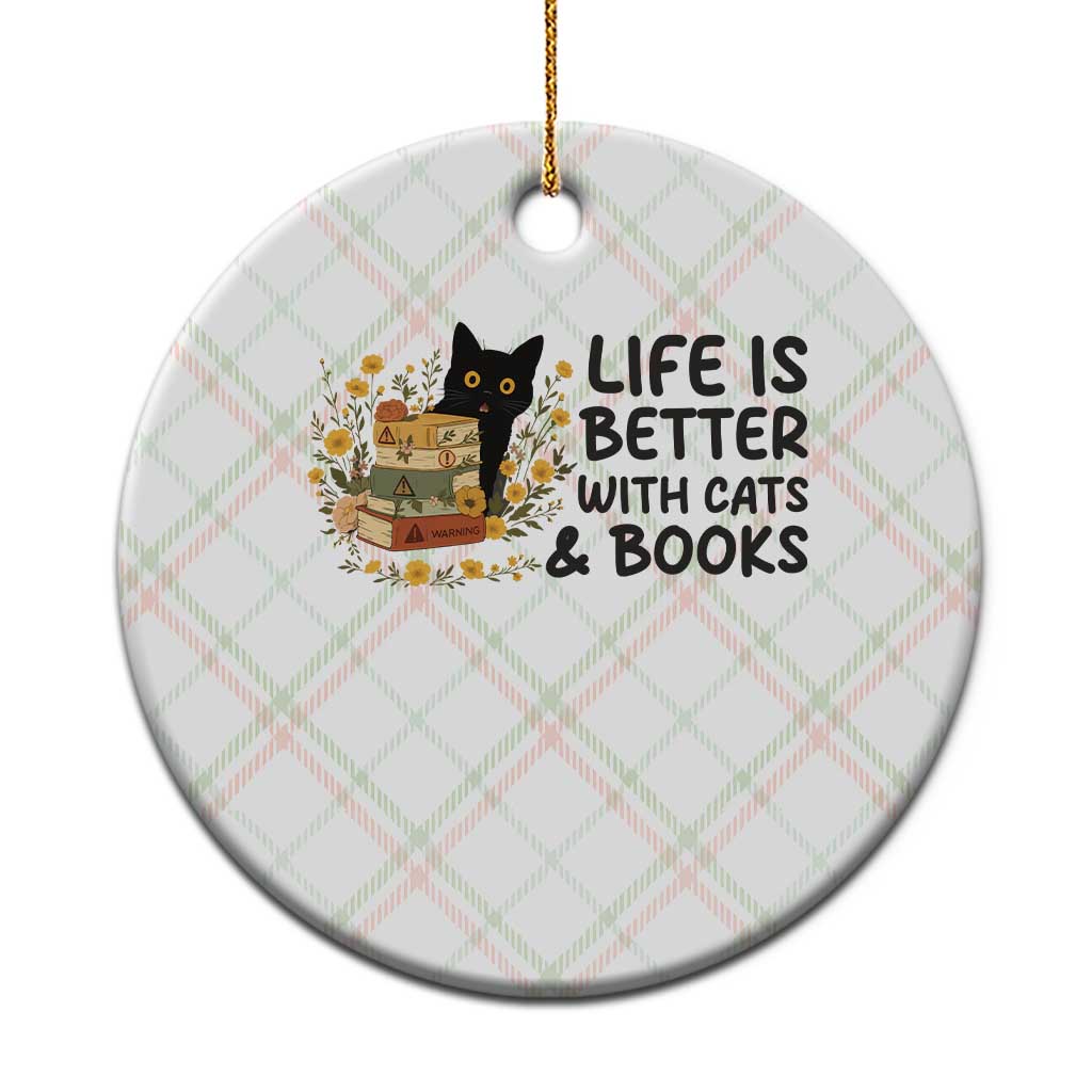 Life Is Better With Cats And Books Ceramic Ornament Funny Black Cat Book Lover - Wonder Print Shop