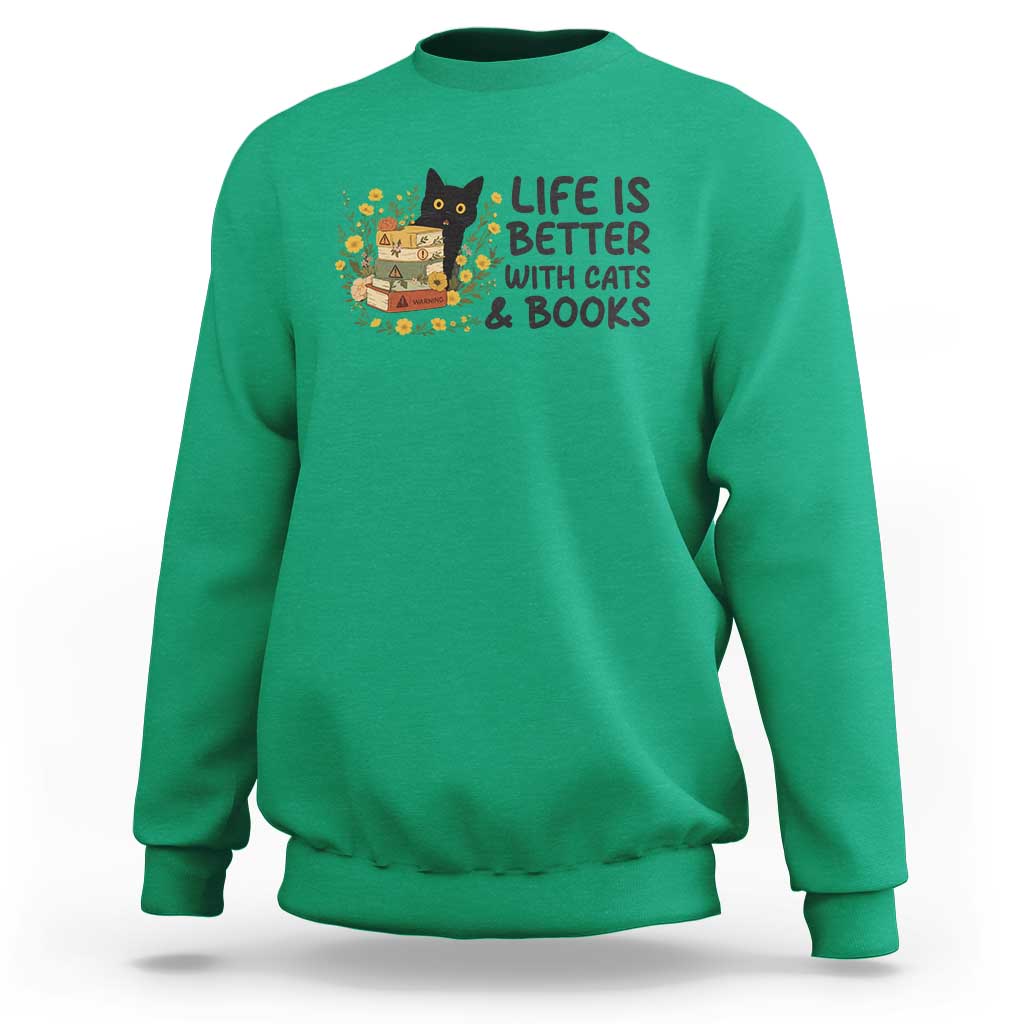 Life Is Better With Cats And Books Sweatshirt Funny Black Cat Book Lover - Wonder Print Shop