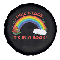 Take A Look It Is In A Book Spare Tire Cover Cute Rainbow Book Educational Quote - Wonder Print Shop