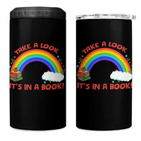 Take A Look It Is In A Book 4 in 1 Can Cooler Tumbler Cute Rainbow Book Educational Quote