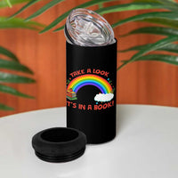 Take A Look It Is In A Book 4 in 1 Can Cooler Tumbler Cute Rainbow Book Educational Quote