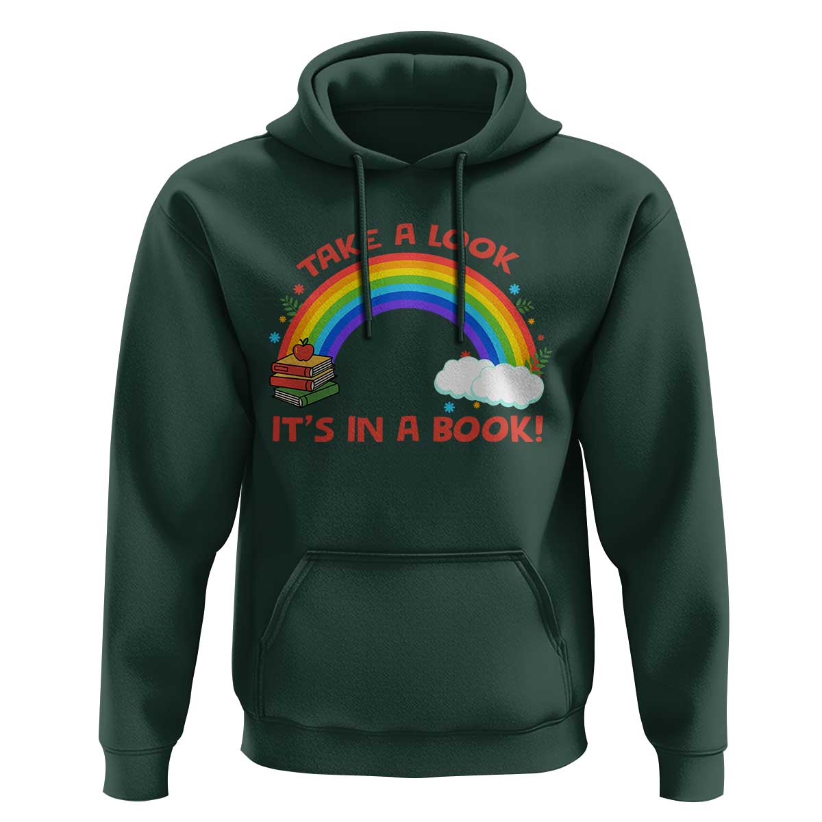 Take A Look It Is In A Book Hoodie Cute Rainbow Book Educational Quote - Wonder Print Shop