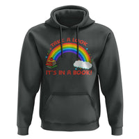 Take A Look It Is In A Book Hoodie Cute Rainbow Book Educational Quote - Wonder Print Shop