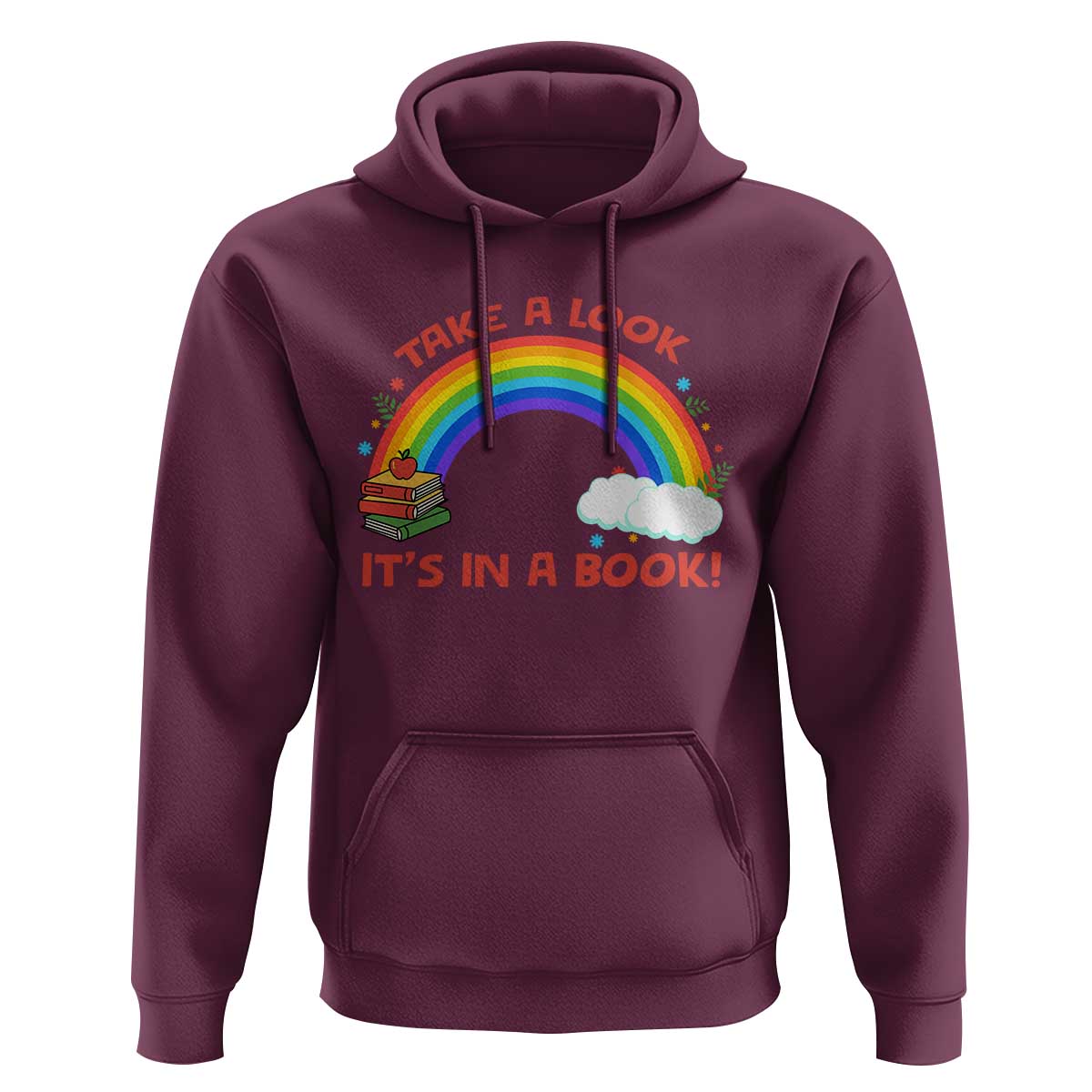 Take A Look It Is In A Book Hoodie Cute Rainbow Book Educational Quote - Wonder Print Shop