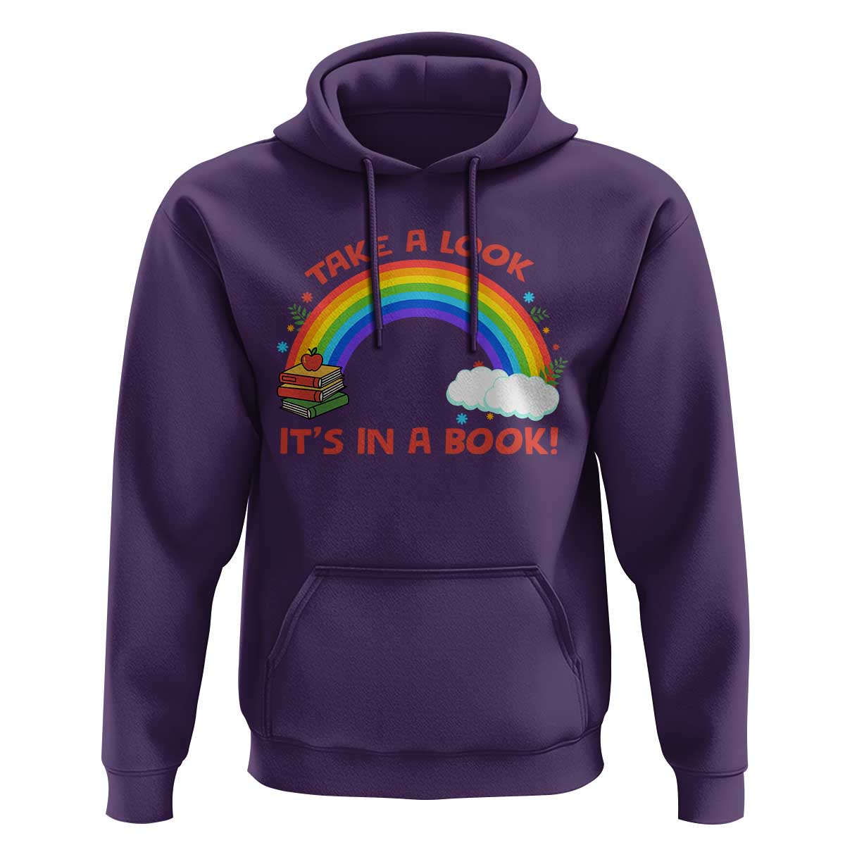 Take A Look It Is In A Book Hoodie Cute Rainbow Book Educational Quote - Wonder Print Shop