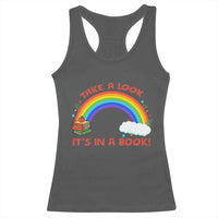 Take A Look It Is In A Book Racerback Tank Top Cute Rainbow Book Educational Quote - Wonder Print Shop
