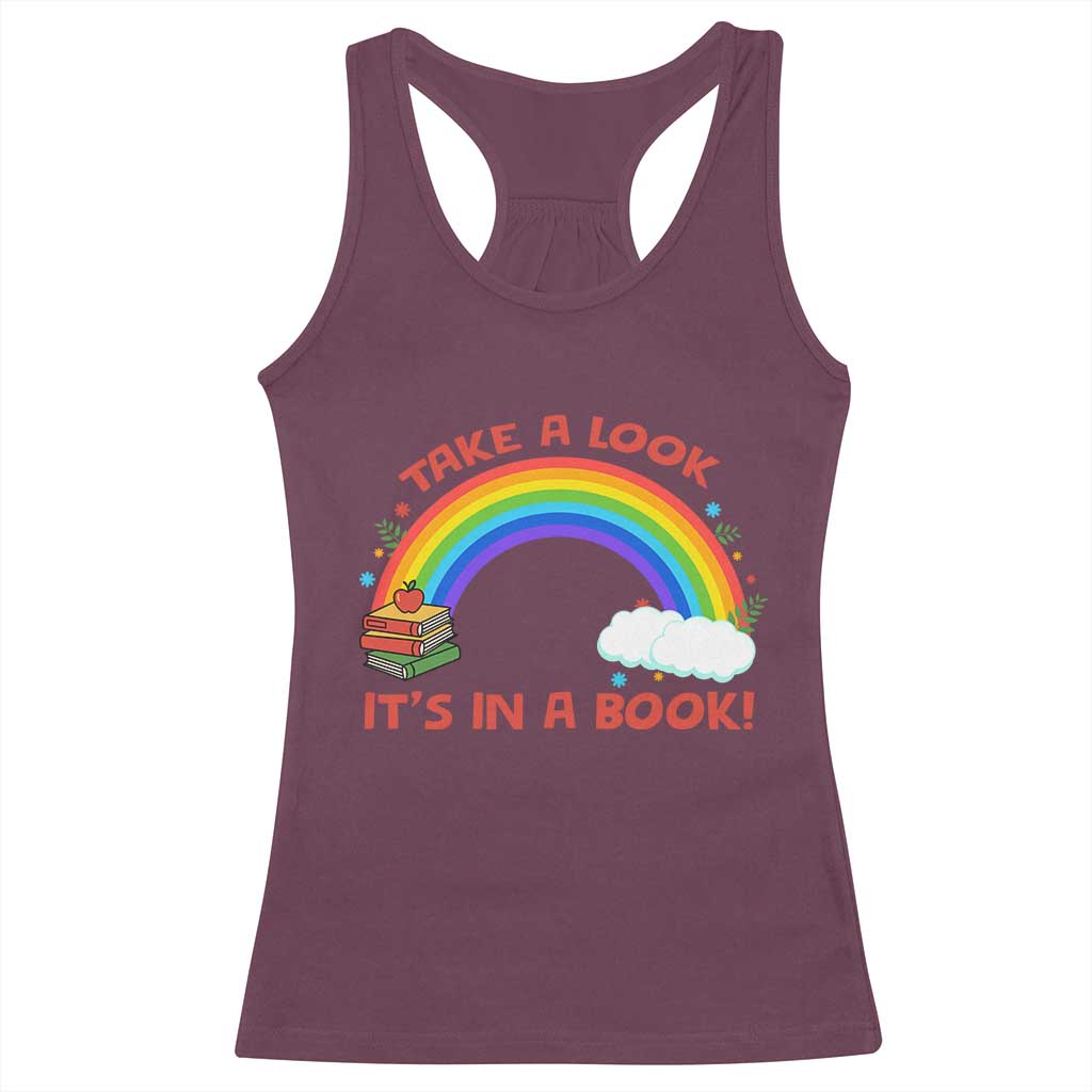 Take A Look It Is In A Book Racerback Tank Top Cute Rainbow Book Educational Quote - Wonder Print Shop