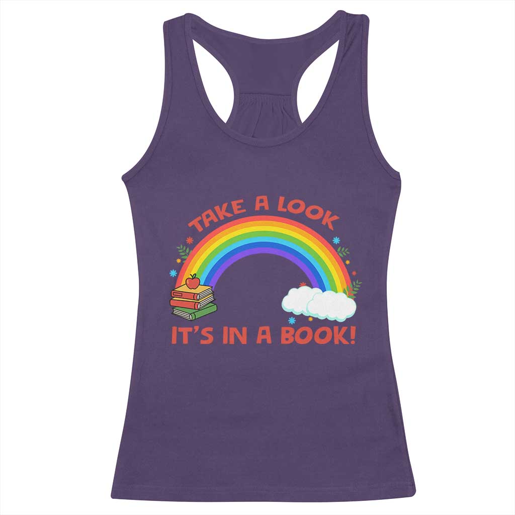 Take A Look It Is In A Book Racerback Tank Top Cute Rainbow Book Educational Quote - Wonder Print Shop