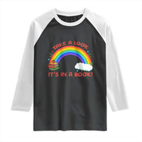 Take A Look It Is In A Book Raglan Shirt Cute Rainbow Book Educational Quote - Wonder Print Shop