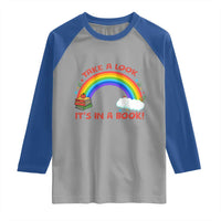 Take A Look It Is In A Book Raglan Shirt Cute Rainbow Book Educational Quote - Wonder Print Shop