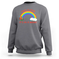 Take A Look It Is In A Book Sweatshirt Cute Rainbow Book Educational Quote - Wonder Print Shop