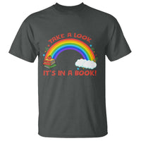 Take A Look It Is In A Book T Shirt Cute Rainbow Book Educational Quote - Wonder Print Shop