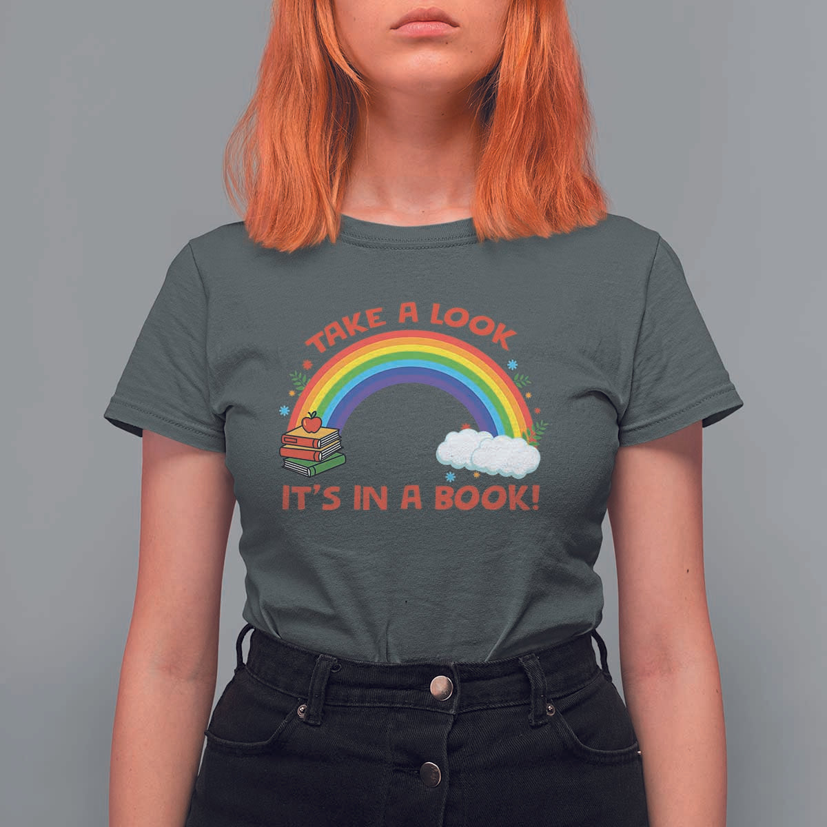 Take A Look It Is In A Book T Shirt For Women Cute Rainbow Book Educational Quote - Wonder Print Shop