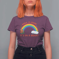 Take A Look It Is In A Book T Shirt For Women Cute Rainbow Book Educational Quote - Wonder Print Shop