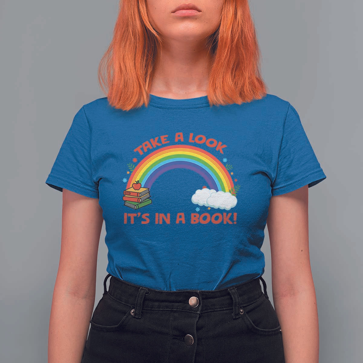 Take A Look It Is In A Book T Shirt For Women Cute Rainbow Book Educational Quote - Wonder Print Shop