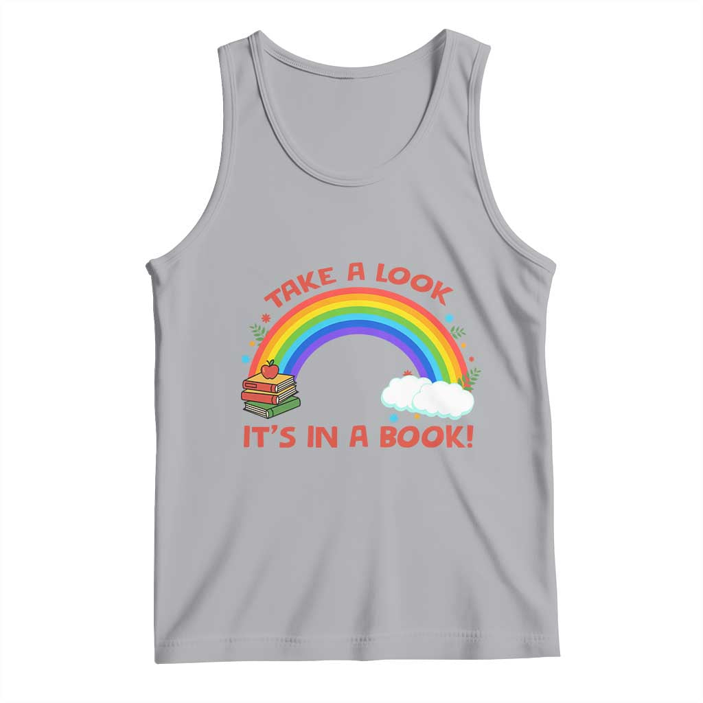 Take A Look It Is In A Book Tank Top Cute Rainbow Book Educational Quote - Wonder Print Shop