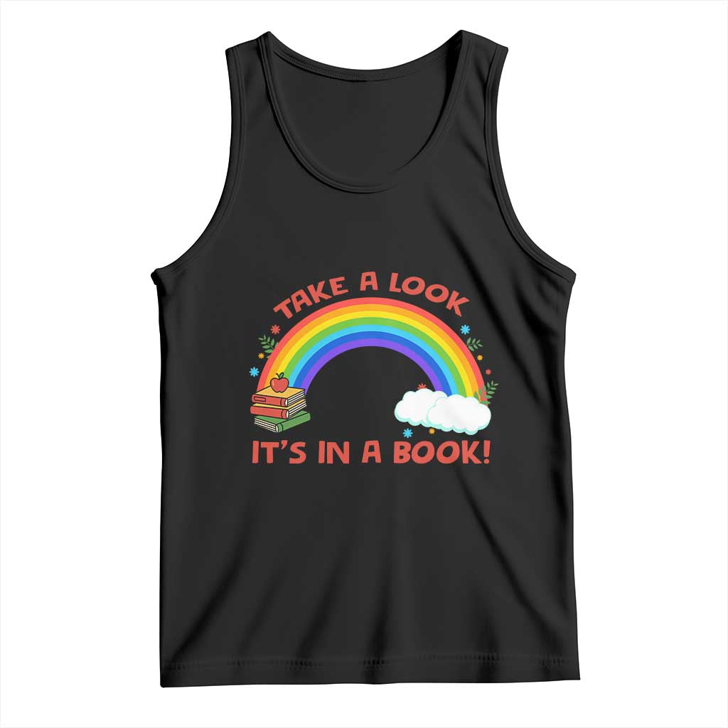 Take A Look It Is In A Book Tank Top Cute Rainbow Book Educational Quote - Wonder Print Shop
