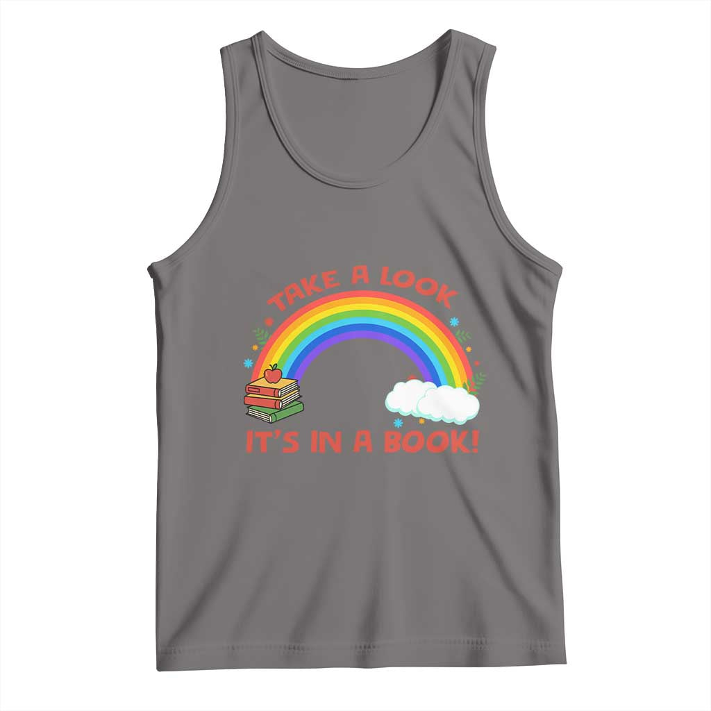 Take A Look It Is In A Book Tank Top Cute Rainbow Book Educational Quote - Wonder Print Shop