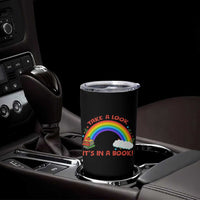 Take A Look It Is In A Book Tumbler Cup Cute Rainbow Book Educational Quote
