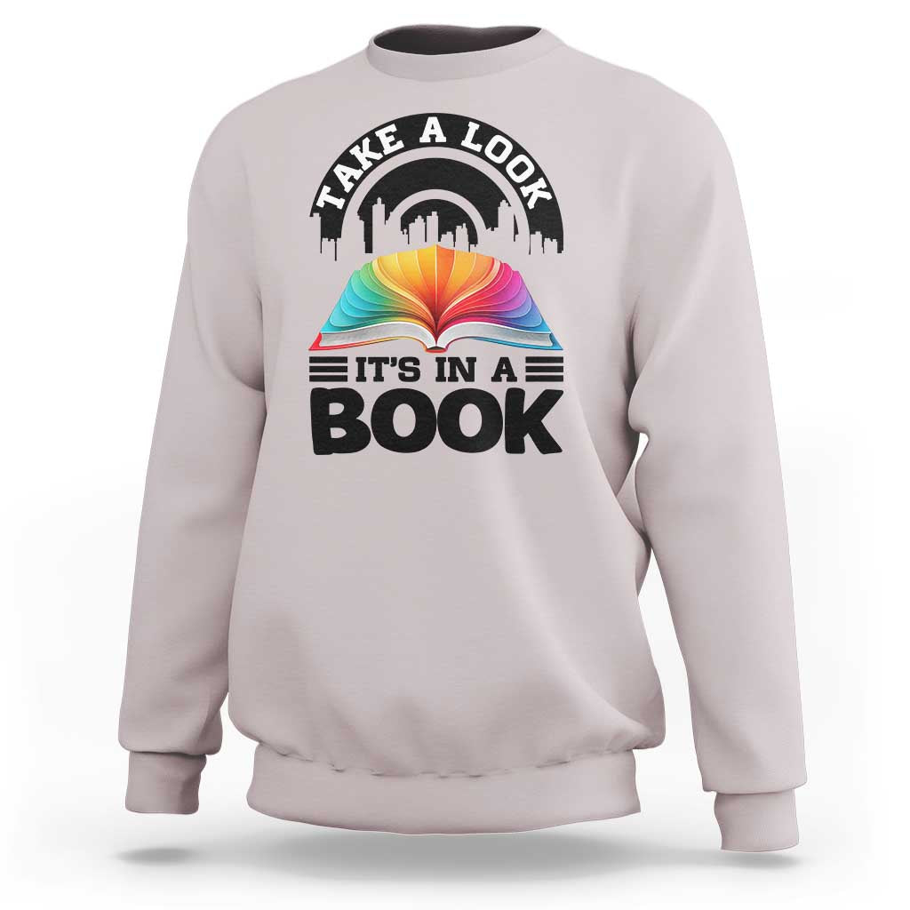 Take A Look It Is In A Book Sweatshirt Reading Retro Rainbow Vintage - Wonder Print Shop