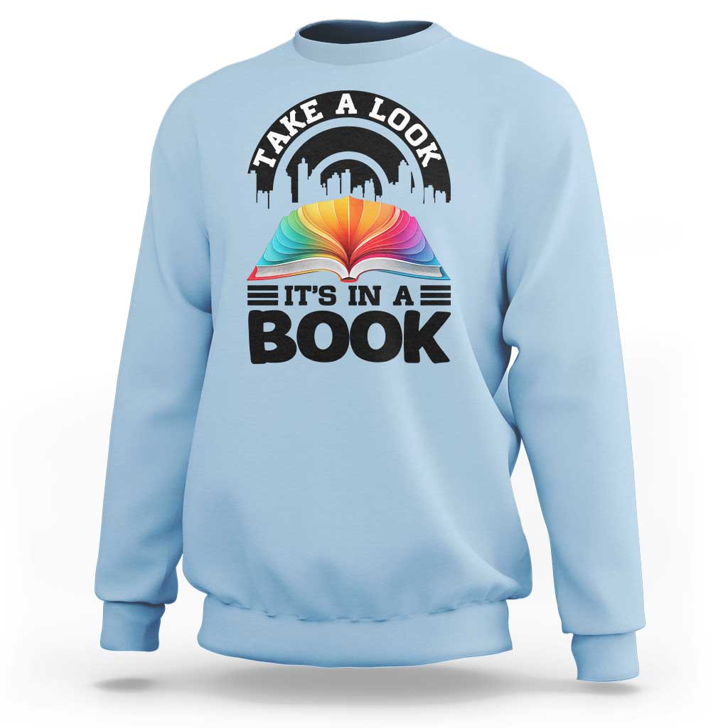 Take A Look It Is In A Book Sweatshirt Reading Retro Rainbow Vintage - Wonder Print Shop