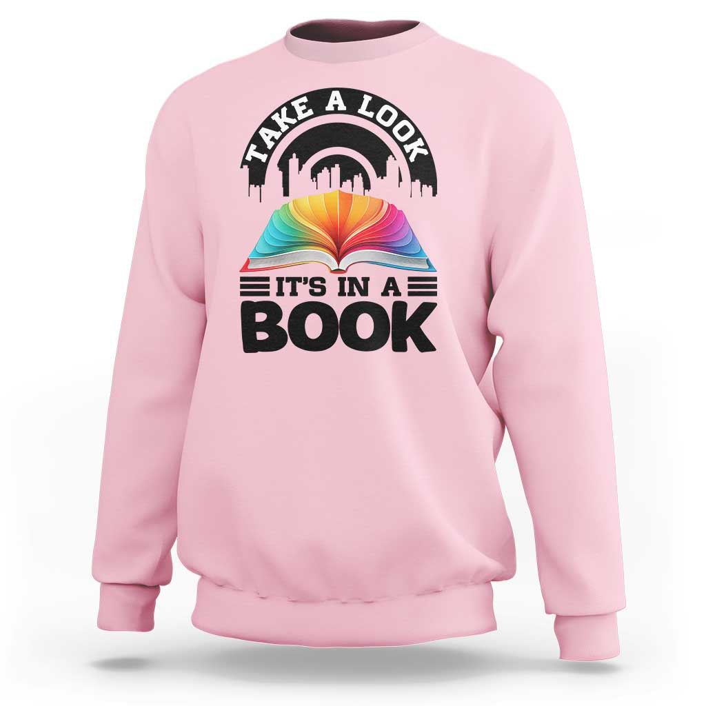 Take A Look It Is In A Book Sweatshirt Reading Retro Rainbow Vintage - Wonder Print Shop