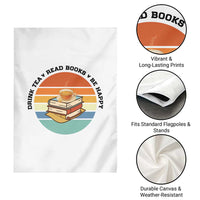Drink Tea Read Books Be Happy Garden Flag Book Worm Tea Cup - Wonder Print Shop