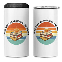 Drink Tea Read Books Be Happy 4 in 1 Can Cooler Tumbler Book Worm Tea Cup