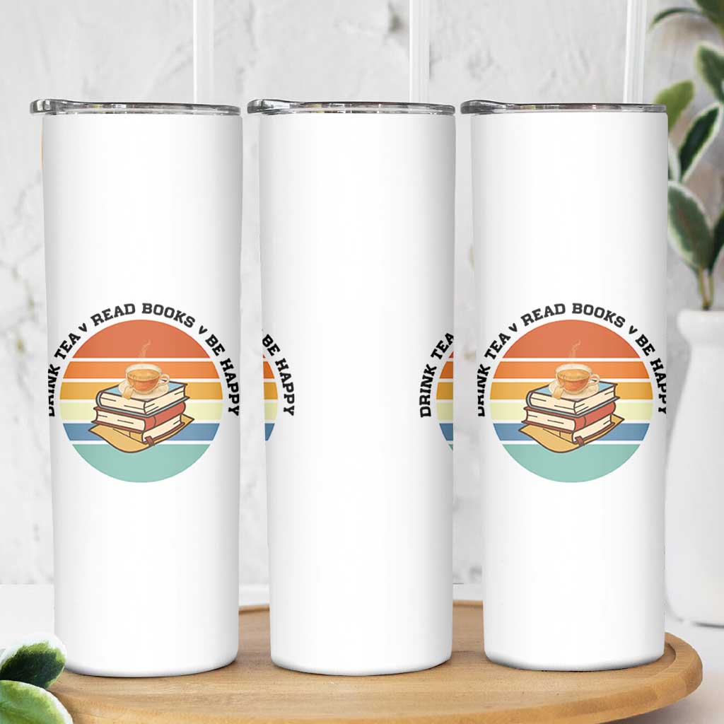 Drink Tea Read Books Be Happy Skinny Tumbler Book Worm Tea Cup