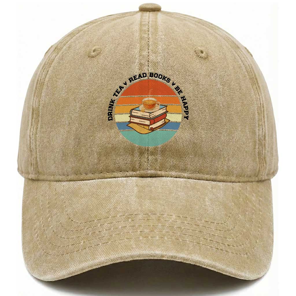 Drink Tea Read Books Be Happy Washed Cotton Baseball Cap Book Worm Tea Cup