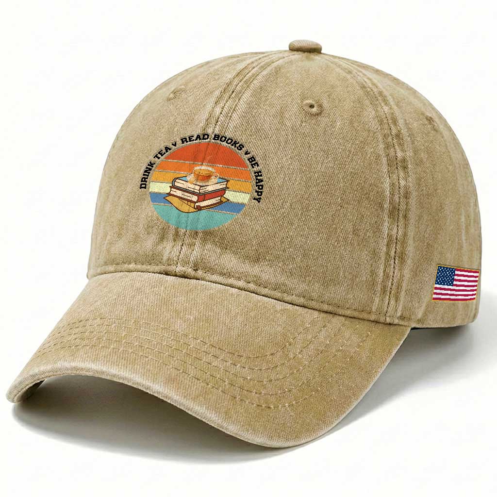 Drink Tea Read Books Be Happy Washed Cotton Baseball Cap Book Worm Tea Cup