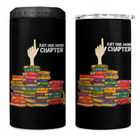 Just One More Chapter 4 in 1 Can Cooler Tumbler Funny Book Lover
