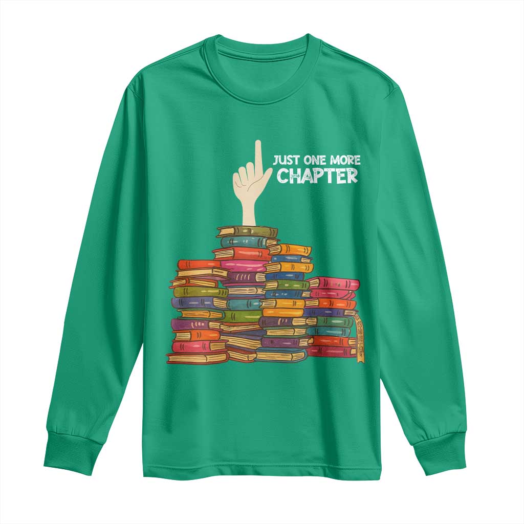 Just One More Chapter Long Sleeve Shirt Funny Book Lover - Wonder Print Shop