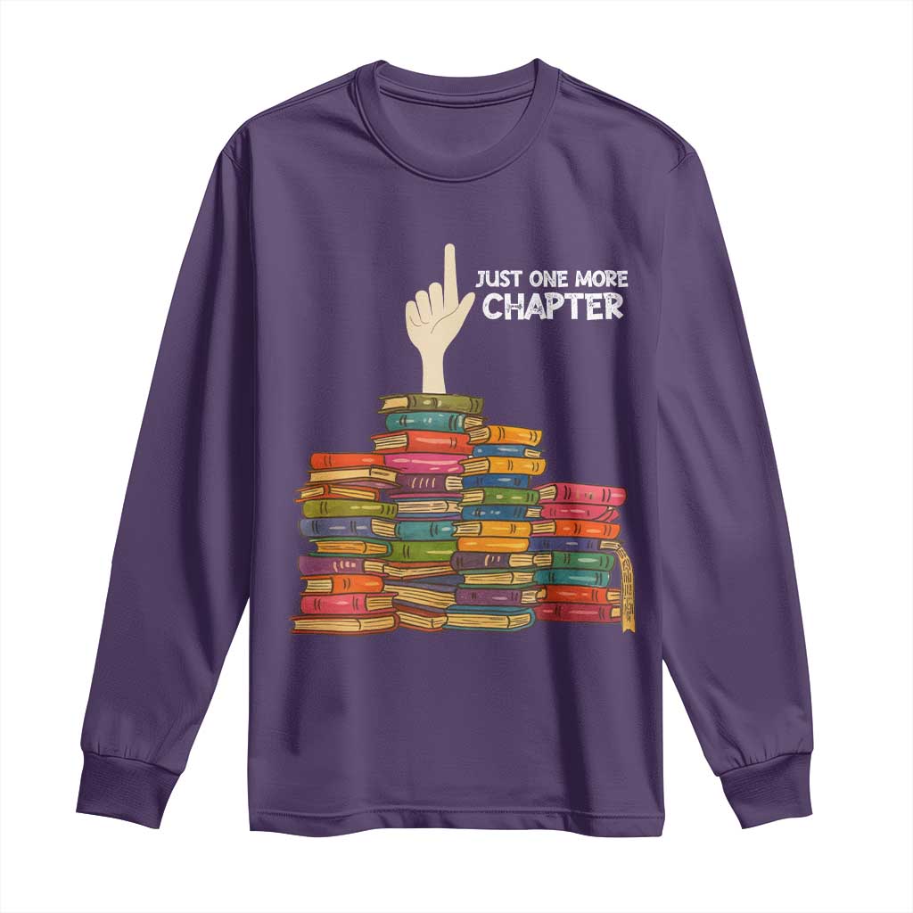 Just One More Chapter Long Sleeve Shirt Funny Book Lover - Wonder Print Shop