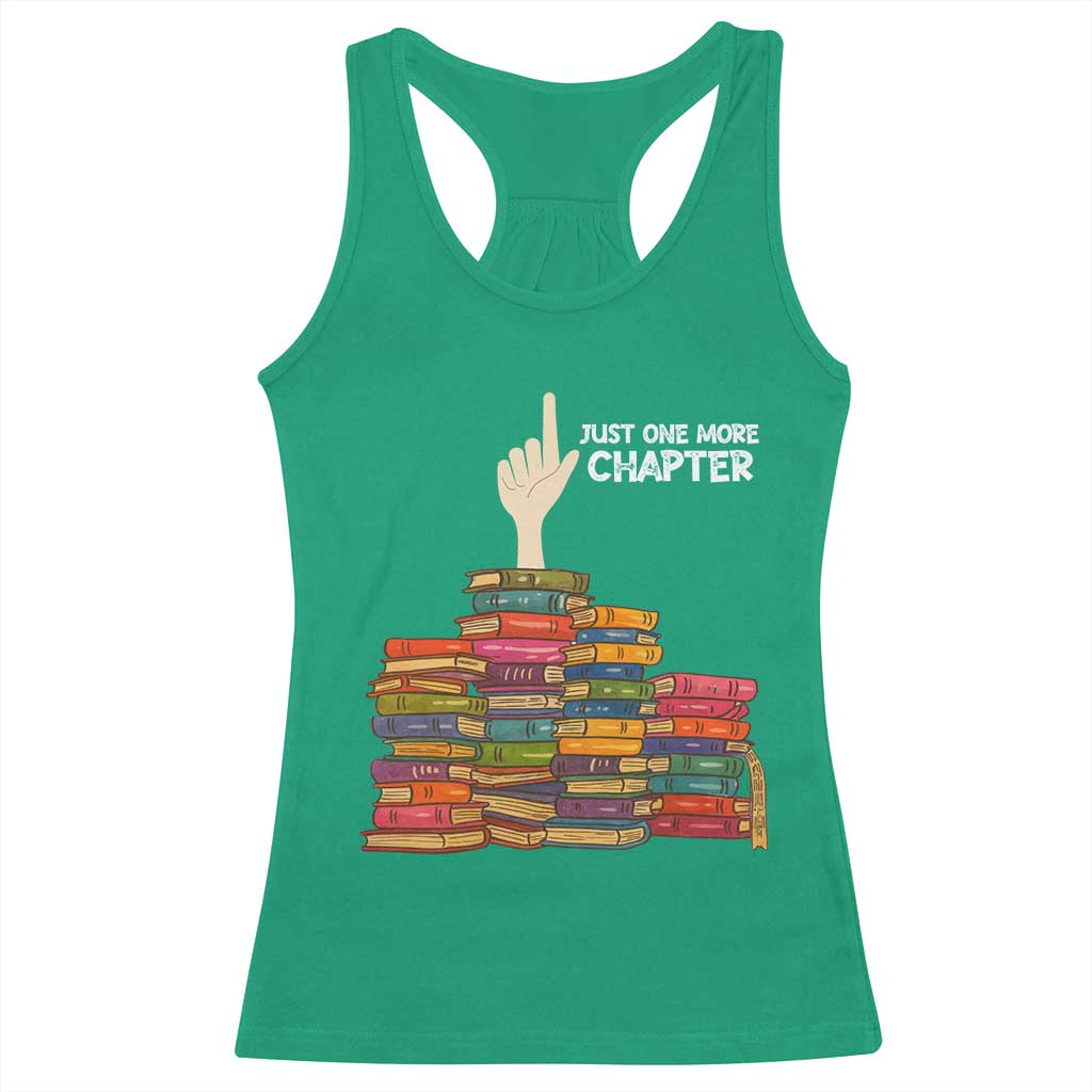 Just One More Chapter Racerback Tank Top Funny Book Lover - Wonder Print Shop