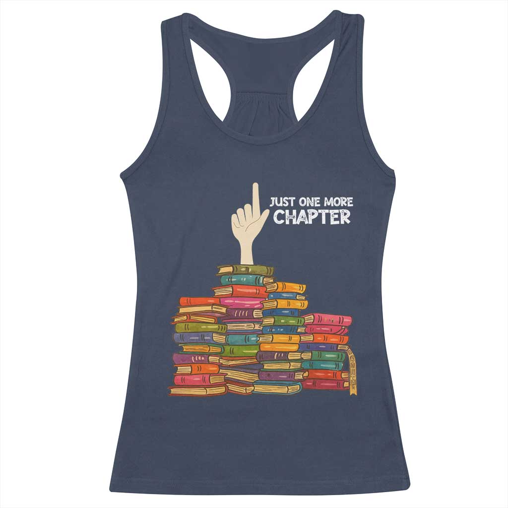 Just One More Chapter Racerback Tank Top Funny Book Lover - Wonder Print Shop