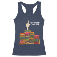 Just One More Chapter Racerback Tank Top Funny Book Lover - Wonder Print Shop