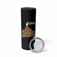 Just One More Chapter Skinny Tumbler Funny Book Lover
