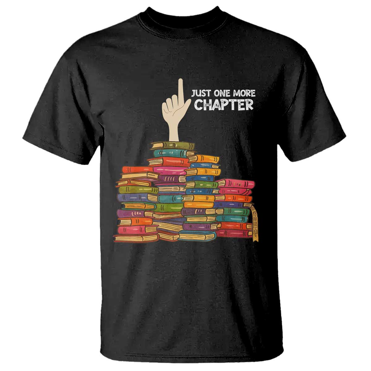 Just One More Chapter T Shirt Funny Book Lover - Wonder Print Shop