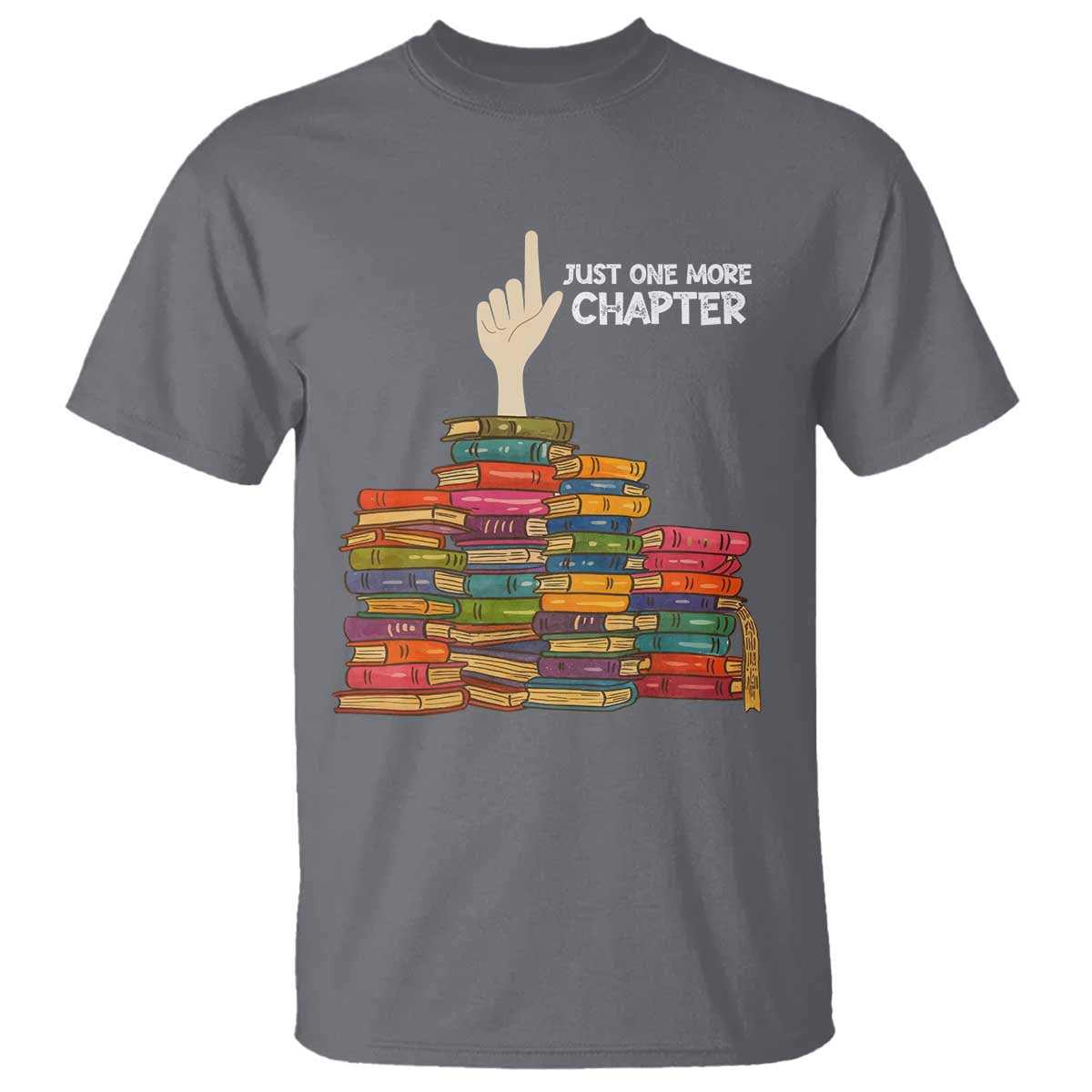 Just One More Chapter T Shirt Funny Book Lover - Wonder Print Shop
