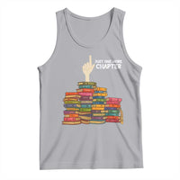 Just One More Chapter Tank Top Funny Book Lover - Wonder Print Shop